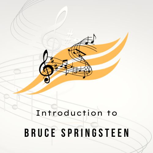Introduction to Bruce Springsteen