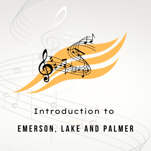 Introduction to Emerson Lake and Palmer