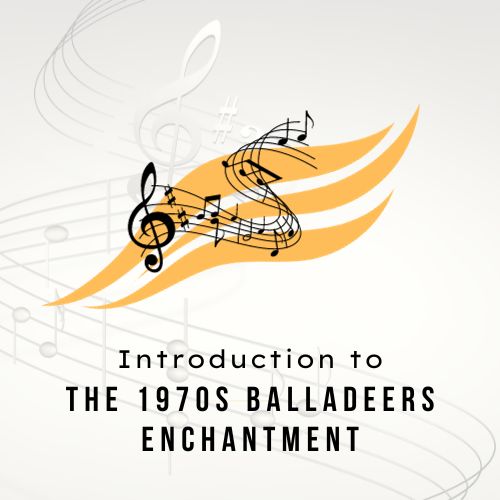 Introduction to the 1970s balladeers Enchantment