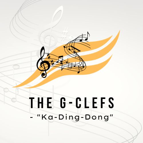 The G-Clefs - "Ka-Ding-Dong"