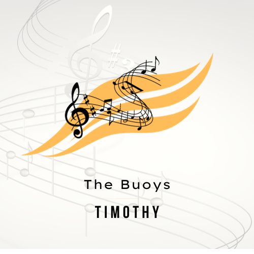 The Buoys Timothy