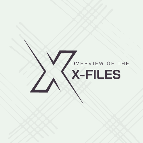 Overview of the X-Files