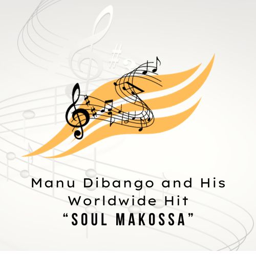 Manu Dibango and His Worldwide Hit