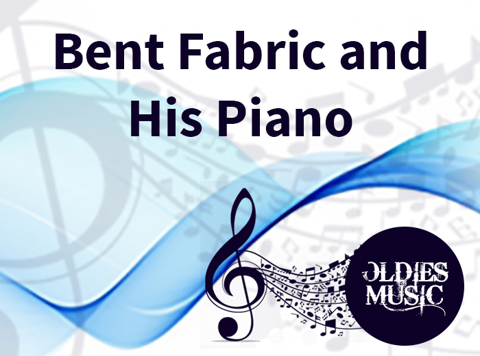 Bent Fabric and His Piano