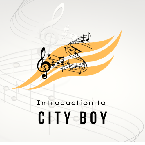 Introduction to City Boy