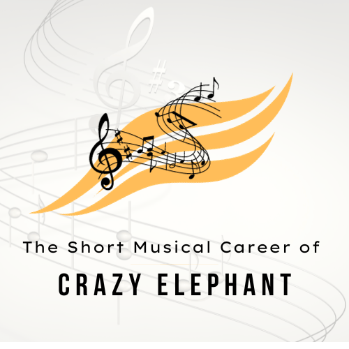 The Short Musical Career of Crazy Elephant