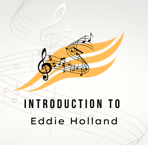 Introduction to Eddie Holland