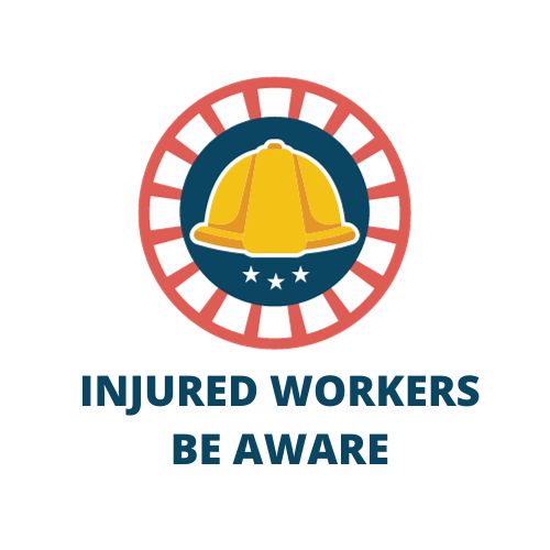 Injured Workers Be Aware