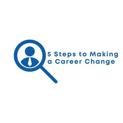 5 Steps to Making a Career Change