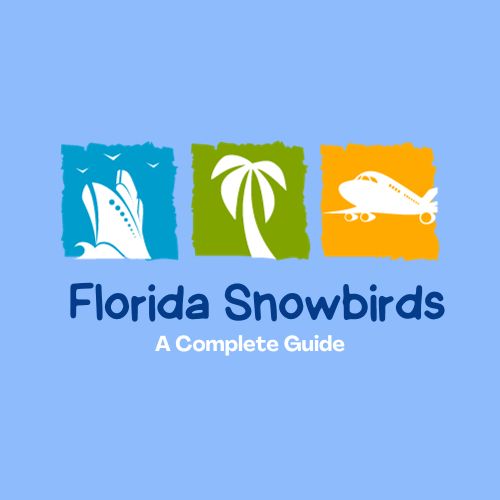 Florida Snowbirds: A Complete Guide