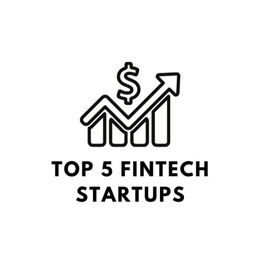 Top 5 FinTech Startups