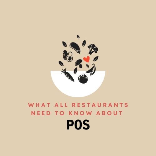 What All Restaurants Need to Know About POS