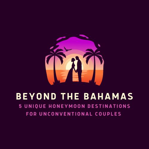Beyond the Bahamas: 5 Unique Honeymoon Destinations for Unconventional Couples