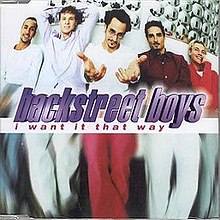 “I Want it That Way” by the Backstreet Boys