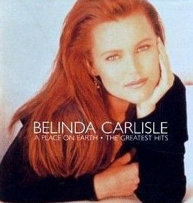 Belinda’s ‘Heaven Is a Place on Earth’ was a phenomenal hit and was even used as a soundtrack for several movies