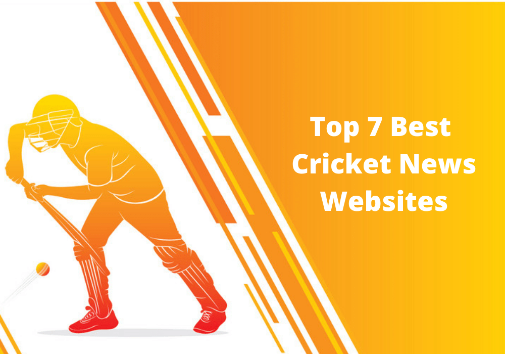 Top Seven Best Cricket News Websites