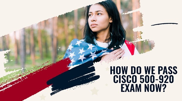 How to Pass Cisco 500-920 Data Center Exam
