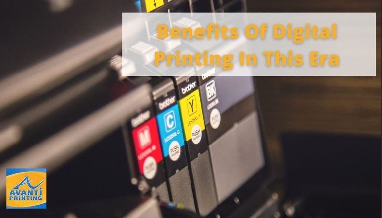 Benefits Of Digital Printing In This Era