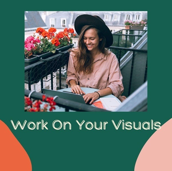 Work On Your Visuals