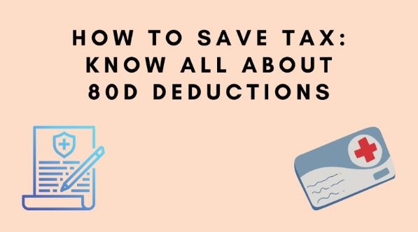 Know all about 80D Deductions