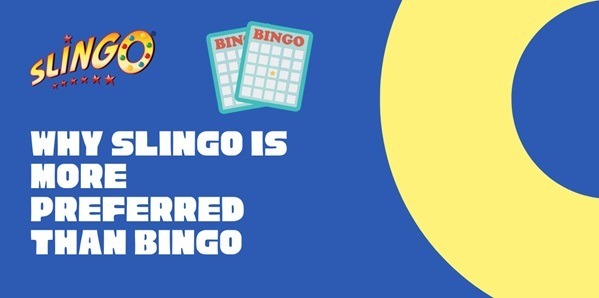 Why Slingo is more Preferred than Bingo