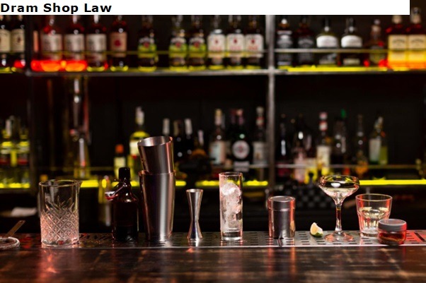 Dram Shop Law Everything You Need to Know