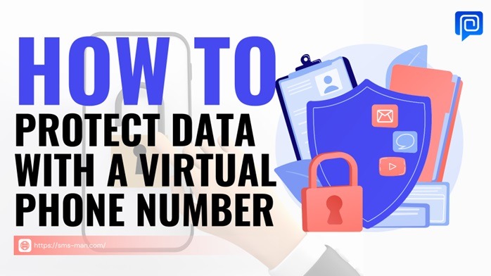 How to protect your data with a virtual phone number