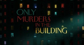 Only Murders in the Building title screen