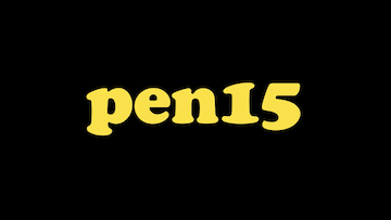 Title card for the Hulu series PEN15
